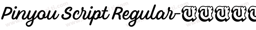 Pinyou Script Regular字体转换